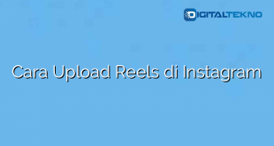 Cara Upload Reels di Instagram